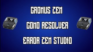 CRONUS ZEN  COMO RESOLVER O ERRO DO ZEN STUDIO [upl. by Ynamrej576]