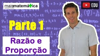 Matemática Básica  Aula 24  Razão e Proporção parte 1 [upl. by Dennet]