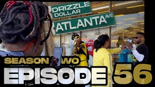 Atlanta Avenue  Web Series  Movie Season Two  Episode 56 [upl. by Naitirb681]