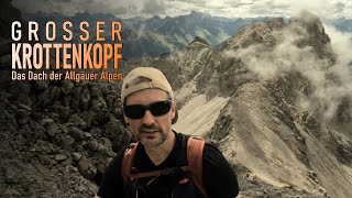 Großer Krottenkopf  Unsere Tour auf das Dach der Allgäuer Alpen [upl. by Topping]