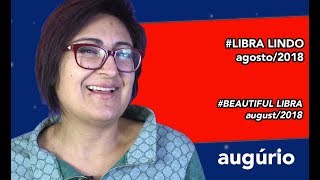 Previsões Agosto 2018  Libra  LIBRA LINDO [upl. by Sell513]