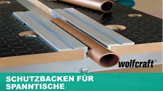 Schraubstockbacken Schutzbacken für Spanntische  wolfcraft [upl. by Belvia]