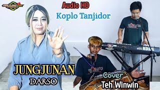 JUNGJUNAN Darso  Cover Teh Winwin Genjlong musicBajidor [upl. by Tteragram]