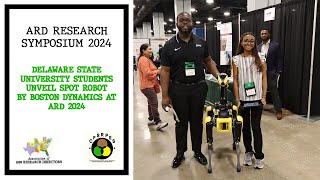 Delaware State University Students Unveil Spot Robot by Boston Dynamics at ARD 2024 [upl. by Anitsahs240]