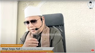 quotMimpi Jumpa Nabiquot  Dato Ustaz Badli Shah Alauddin [upl. by Gemini]