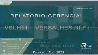 Relatório Gerencial VSLH11 Fevereiro 2023 [upl. by Gove969]