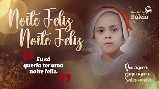 Campanha de Natal 2024  Noite Feliz [upl. by Oaks]