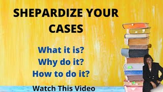 Verify That Your Case Law Is Still Good Law Shepardize It See How This Works Watch This Video [upl. by Lorac853]