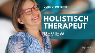 Review Online Opleiding tot Holistisch Therapeut CompleetZijn [upl. by Savil]