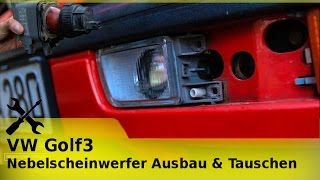 VW Golf3 Nebelscheinwerfer Ausbau amp Tauschen [upl. by Feerahs419]