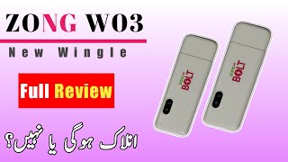 Zong 4g Bolt New Wingle Model W03  Full Unlock Detail And Full Review Information In 2023 [upl. by Acirrehs]