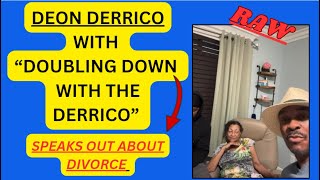 BREAKING NEWS DEON DERRICO WITH DOUBLING DOWN WITH THE DERRICO SPEAKS OUT ABOUT DIVORCE raw tlc [upl. by Assillam286]