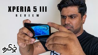 Sony Xperia 5 III  நானும் Flagship தான் Review [upl. by Aivato903]