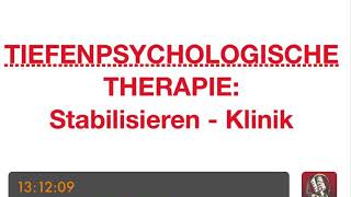 PSYCHOTHERAPIE AUSBILDUNG  Tiefenpsychologische Therapie Stabilisieren  Klinik [upl. by Aspa128]