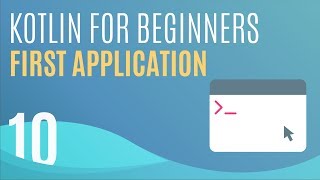 Kotlin Tutorial 10 Your First StandAlone Application [upl. by Baggs]