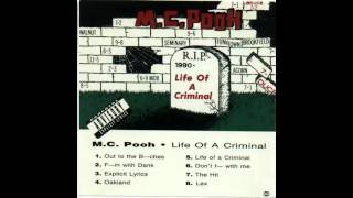 Fuckin With Dank  MC Pooh  Life of a Criminal  HQ [upl. by Winona114]