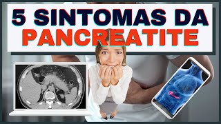 5 sintomas da Pancreatite Você sabe indentificar [upl. by Icyac680]