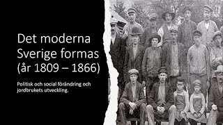 Sverige 18091866 det moderna Sverige formas [upl. by Cerf609]