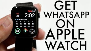 How To Use WhatsApp On Apple Watch 2024 [upl. by Abbie]