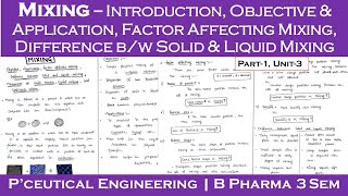 Mixing  Objective amp Applications  factors affecting mixing  L1 U3  Pharmaceutical engineering [upl. by Larrisa]