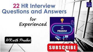 22 HR Interview Questions amp Answers for Experienced  HR with Prudhvi hr interviewtips hrtips [upl. by Nitsuj]