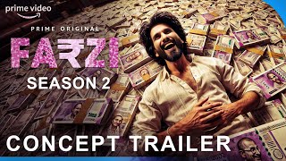 Farzi Season 2  Official Trailer Kay Kay Menon  Raj amp DK  Shahid  Vijay Sethupathi Concept [upl. by Brest]