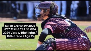 Elijah Crenshaw 2026C63quot 215lb438GPA  2024 Varsity Highlights [upl. by Blithe]