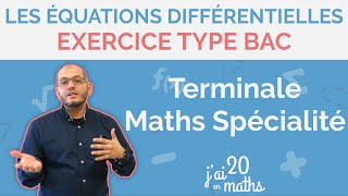 Exercice type Bac  Les équations différentielles  Terminale Maths Spécialité [upl. by Ylecic]