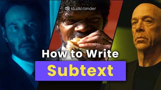 Writing Subtext — The Secret to Writing Whats Under the Surface [upl. by Otsenre]