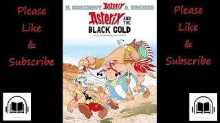 Asterix and the black gold by René Goscinny Audiobook [upl. by Mahtal88]