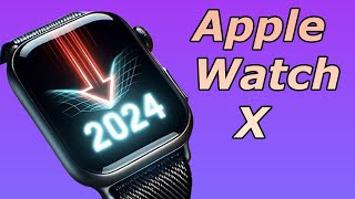 Apple Watch X Release Date – When Can We Expect It [upl. by Ingemar310]