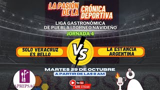 Liga Gastronómica de Puebla  Torneo Navideño  J4  La Estancia Argentina vs Solo Veracruz Es Bello [upl. by Analli]