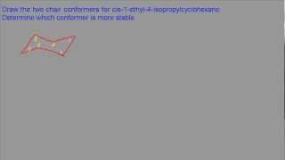 Draw chair conformers for a disubstituted cyclohexane and determine the most stable conformer [upl. by Adla401]