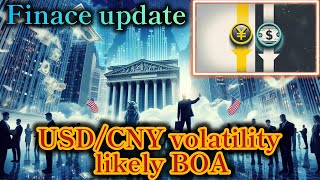 USDCNY volatility likely BOAmoney bitcoin [upl. by Anerys588]