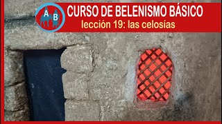 🟢 CURSO DE BELENISMO BÁSICO  Lección 19 las celosías [upl. by Durward]