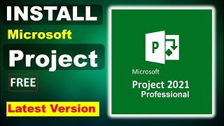 FREE Microsoft Project Download and Installation 2021 Made Easy [upl. by Niwroc581]