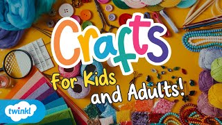 Arts and Crafts for Kids and Adults  Twinkl Crafts [upl. by Nwahsek]