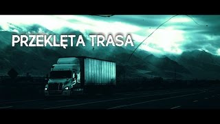 Przeklęta trasa  CreepyPasta MysteryTV Lektor PL [upl. by Yentrac987]