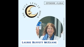 Laurie Buffett McGuane Interview on The Paul Leslie Hour [upl. by Sesiom]