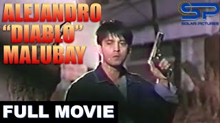 ALEJANDRO quotDIABLOquot MALUBAY  Full Movie  Action w Ronnie Ricketts [upl. by Rasia609]