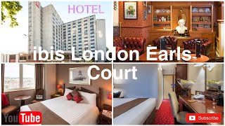 ibis Hotel London  ibis Earls Court  Budget hotel in London  Best place to stay in London [upl. by Gant]