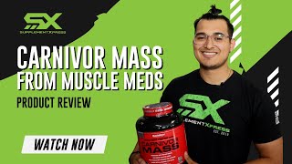 Carnivor Mass by Muscle Meds Review [upl. by Eanil]