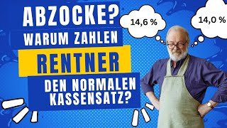 Krankenkassen zocken Rentner ab Warum zahlen Rentner den normalen Beitragssatz [upl. by Issi]