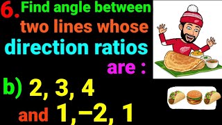 6b 2 3 4 and 1–2 1 Find angle between two lines whose direction ratios are Coordinates space [upl. by Luckin]