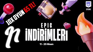 Epic Games Türkiye fiyatları artıyor  10 OYUN 65 tl  1125 NİSAN İNDİRİMLERİ [upl. by Janek931]