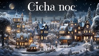 Cicha noc 🌜⭐ Nastrojowa polska kolęda z tekstem 🎶 [upl. by Yeltneb877]