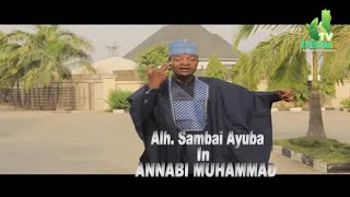 Alhaji Sambayi AyubaAnnabi Muhammad [upl. by Anirbac]