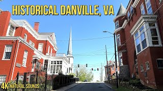 Drive Thru Historical Danville VA [upl. by Katusha]