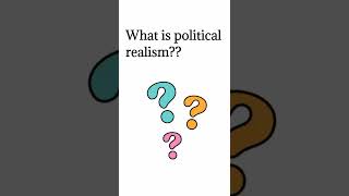 What is Political Realism in IR and Political Science  Political Realism Theory in Hindi [upl. by Jeaz]