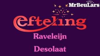 Efteling muziek  Raveleijn  Desolaat [upl. by Gotthard]